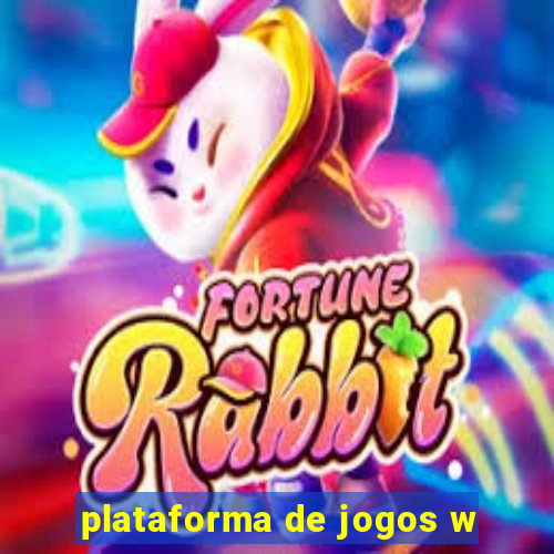 plataforma de jogos w